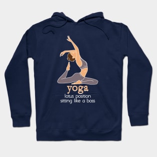 YOGA - Lotus position sitting like a boss Hoodie